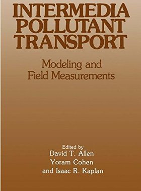 【预售】Intermedia Pollutant Transport: Modeling and F...