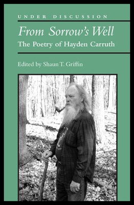【预售】From Sorrow's Well: The Poetry of Hayden Carruth