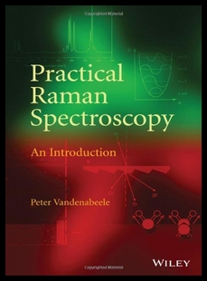 【预售】Practical Raman Spectroscopy: An Introduction