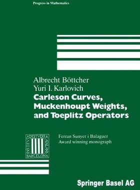 【预售】Carleson Curves, Muckenhoupt Weights, and Toep...