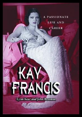 【预售】Kay Francis: A Passionate Life and Career