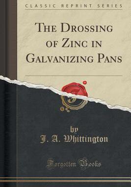 【预售】The Drossing of Zinc in Galvanizing ...