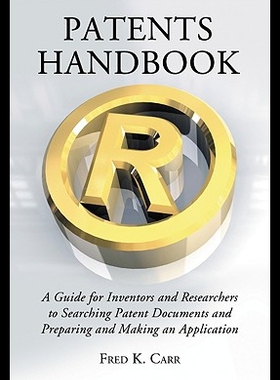 【预售】Patents Handbook: A Guide for Inventors and Resea