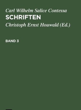 【预售】Carl Wilhelm Salice Contessa: Schriften. Band 3
