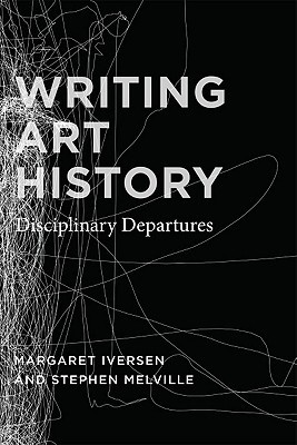 【预售】Writing Art History: Disciplinary De...