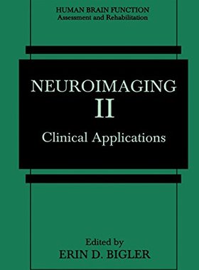 【预订】Neuroimaging II: Clinical Applications