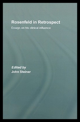 【预售】Rosenfeld in Retrospect: Essays on His Clinical