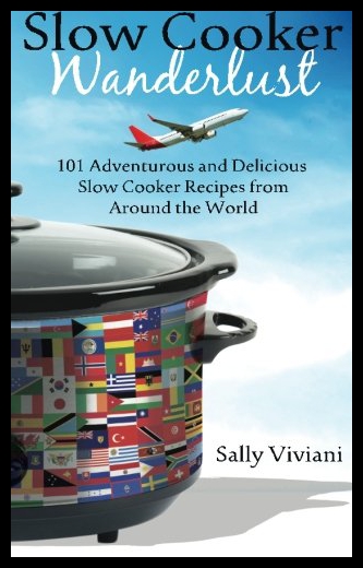 【预售】Slow Cooker Wanderlust: 101 Adventurous and Delic