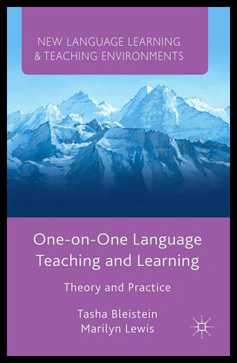 【预售】One-On-One Language Teaching and Learning: Theory