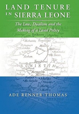 【预售】Land Tenure in Sierra Leone: The Law, Dualism and...