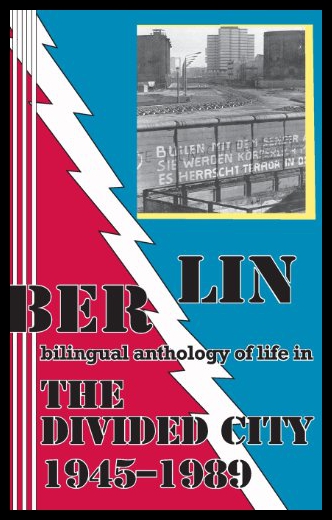 【预售】Berlin: Bilingual Anthology of Life in the Divide