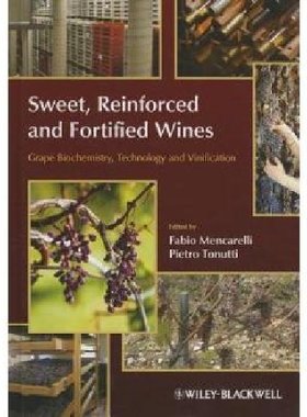 【预订】Sweet, Reinforced and Fortified Wine...