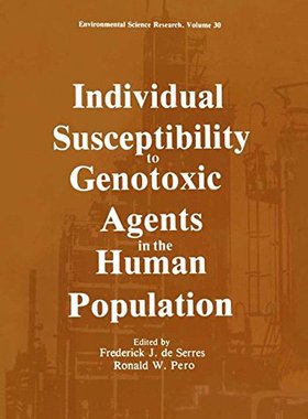 【预售】Individual Susceptibility to Genotoxic Agents ...