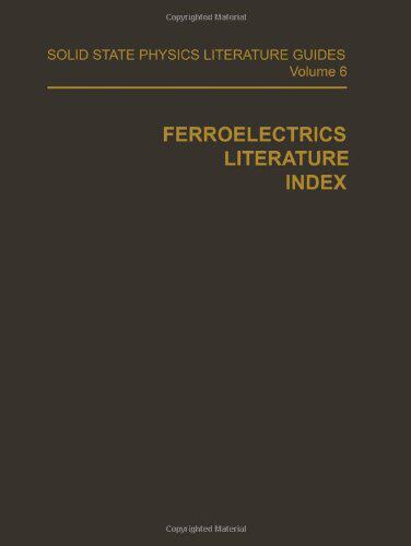 【预售】Ferroelectrics Literature Index