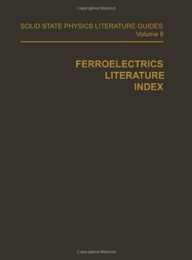 【预售】Ferroelectrics Literature Index