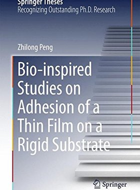 【预订】Bio-inspired Studies on Adhesion of ...