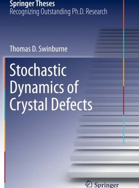 【预订】Stochastic Dynamics of Crystal Defects