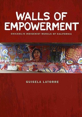 【预售】Walls of Empowerment: Chicana/O Indigenist Mura