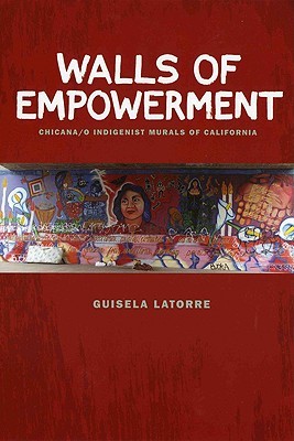 【预售】Walls of Empowerment: Chicana/O Indigenist Mura