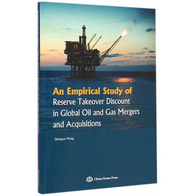 An Empirical Study of Reserve Takeover Discount in Global Oil and Gas Mergers and Acquisitions