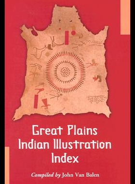 【预售】Great Plains Indian Illustration Index