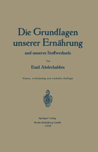 【预订】Die Grundlagen Unserer Ernahrung Und...