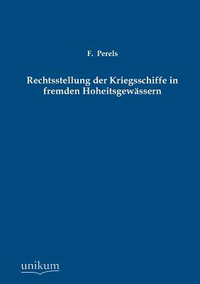【预售】Rechtsstellung Der Kriegsschiffe in ...