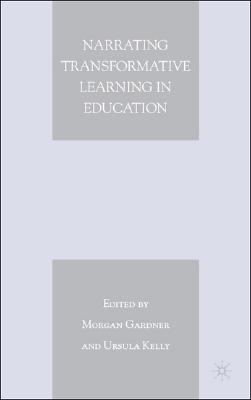 【预售】Narrating Transformative Learning in...
