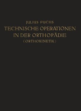 【预订】Technische Operationen in Der Orthop...
