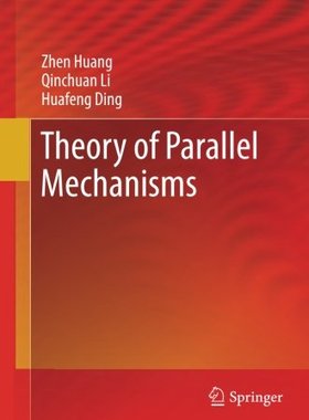 【预订】Theory of Parallel Mechanisms