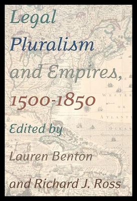【预售】Legal Pluralism and Empires, 1500-1850