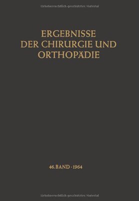 【预订】Ergebnisse Der Chirurgie Und Orthopadie