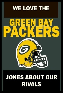 【预售】We Love the Green Bay Packers - Jokes about Our R