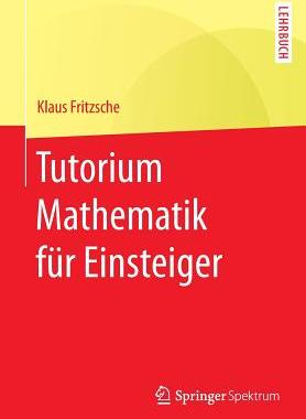 【预订】Tutorium Mathematik Fur Einsteiger