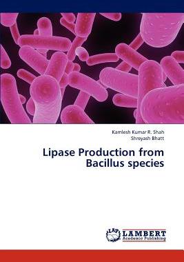 【预售】Lipase Production from Bacillus Species