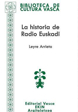 【预售】La Historia de Radio Euskadi: Guerra...