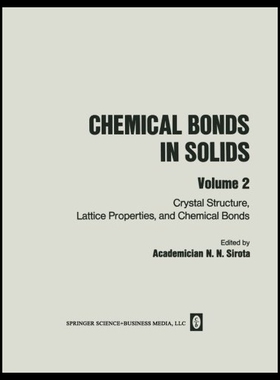 【预售】Chemical Bonds in Solids: Volume 2: Crystal Struc