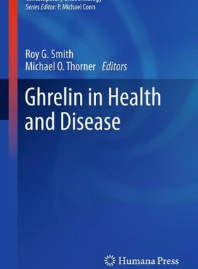 【预订】Ghrelin in Health and Disease