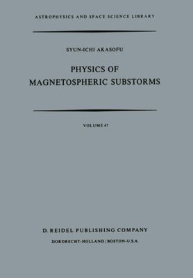 【预订】Physics of Magnetospheric Substorms