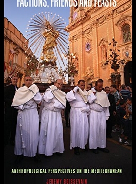 【预售】Factions, Friends and Feasts: Anthropological Per