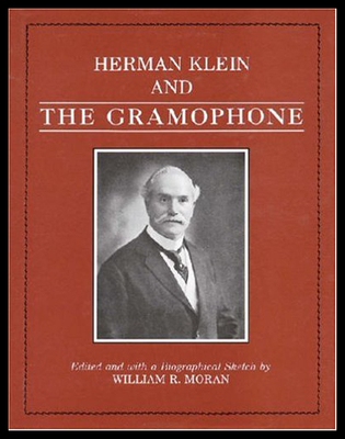 【预售】Herman Klein and the Gramophone