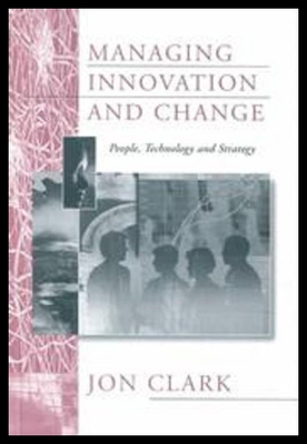 【预售】Managing Innovation and Change: People, Technolog