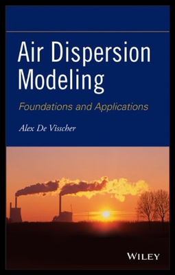 【预售】Air Dispersion Modeling: Foundations and Applicat