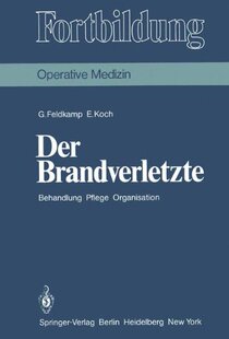 【预订】Der Brandverletzte: Behandlung Pfleg...