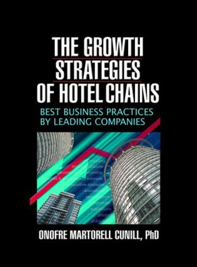 【预售】The Growth Strategies of Hotel Chains: Best Busin