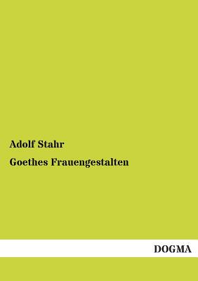 【预售】Goethes Frauengestalten