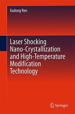 【预订】Laser Shocking Nano-Crystallization ...