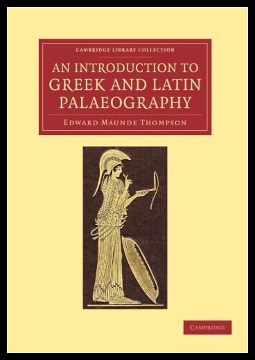 【预售】An Introduction to Greek and Latin Palaeography
