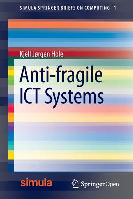 【预订】Anti-fragile ICT Systems