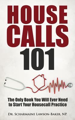 【预售】Housecalls 101: The Only Book You Wi...